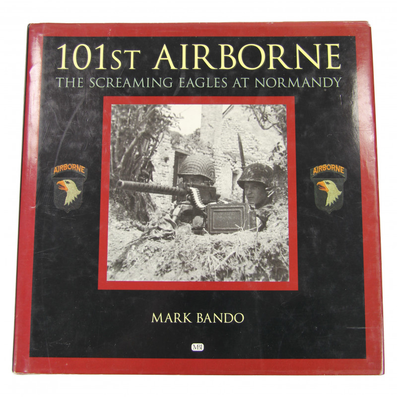 Book - 101st Airborne: The Screaming Eagles At Normandy Book - 101st Airborne: The Screaming Eagles At Normandy