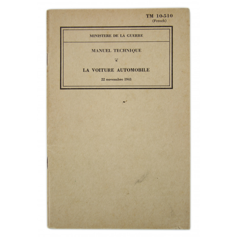 Technical Manual 11-510, La voiture automobile, 1943 (French version)