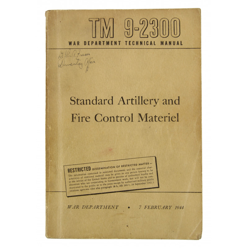 Technical Manual TM 9-2300, Standard Artillery & Fire control materiel, 1944 Technical Manual TM 9-2300, Standard Artillery & Fire control materiel, 1944