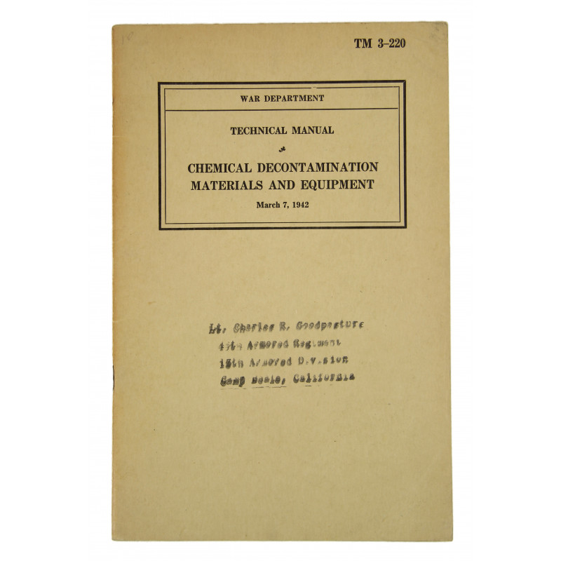 Manual, Technical, TM 3-220, Chemical Decontamination Materials and Equipment, 1942, ID Manual, Technical, TM 3-220, Chemical Decontamination Materials and Equipment, 1942, ID