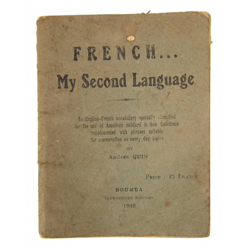 Booklet, FRENCH... My Second language, 1943 Booklet, FRENCH... My Second language, 1943