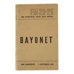 Manuel Technique, FM 23-25, Bayonet, 1943
