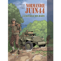 Normandie Juin 44 - Tome 8 : La Bataille des Haies