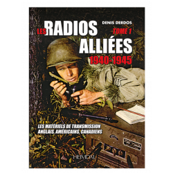 Livre, Les radios alliées 1940-1945 - Tome 1