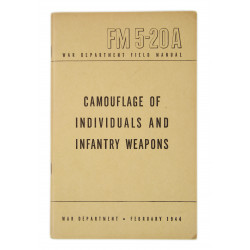 Manuel de campagne, FM 5-20 A, Camouflage of Individuals and Infantry Weapons