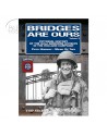 Bridges are ours Bridges are ours