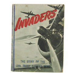 Booklet, Historical, Invaders: The Story of The 50th Troop Carrier Wing