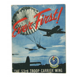 Booklet, Historical, Ever First! The 53rd Troop Carrier Wing