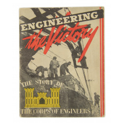 Booklet, Historical, Engineering Victory, The Story of the Corps of Engineers