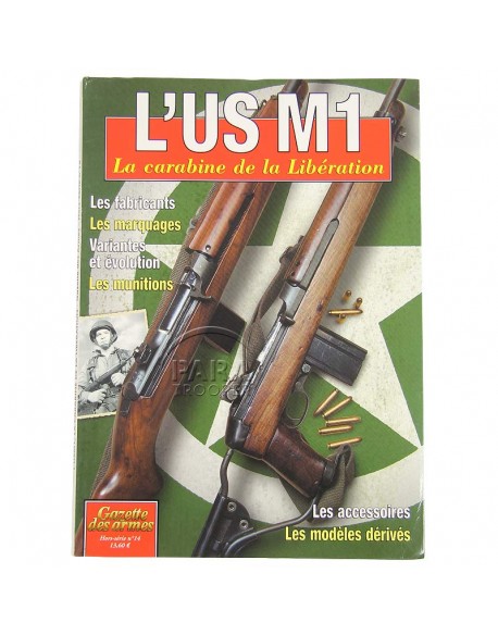 L'US M1, la carabine de la libération