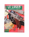 Le Luger, un pistolet de légende, Tome 2 Le Luger, un pistolet de légende, Tome 2