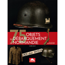 75 objets du débarquement de Normandie
