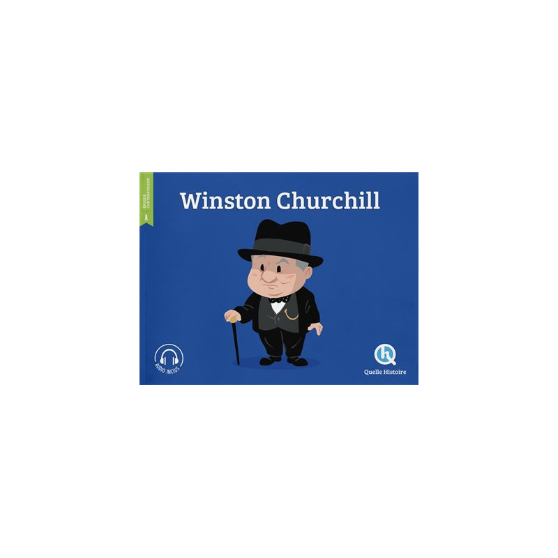 Winston Churchill, Quelle Histoire