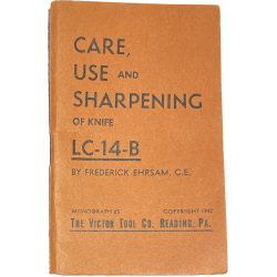 Booklet, CARE, USE and SHARPENING of knife LC-14-B (Woodman PAL), 1942