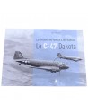 Le C-47 Dakota, le matériel de la Libération Le C-47 Dakota, le matériel de la Libération