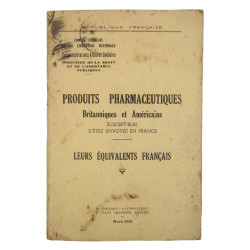 Booklet, Produits pharmaceutiques britanniques et américains susceptibles d'être envoyés en France, 1944