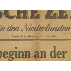 Newspaper, German, Deutsche Zeitung in den Niederlanden, June 6, 1944, 'Invasionsbeginn an der nordfranzösischen Küste'