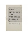Pamphlet, Sexe hygieneand venereal diseases, 1940