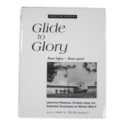 Livre, Glide to Glory: Never before - Never again!, 82nd AB, dédicacé par l'auteur