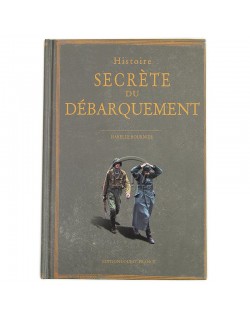 Histoire Secrète du Débarquement