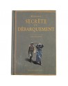 Histoire Secrète du Débarquement Histoire Secrète du Débarquement