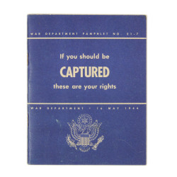 Pamphlet, If you should be captured, these are your rights, War Department, May 16, 1944