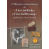 L'histoire des "First-Aid Packet & First Aid Dressing"/ pansement, medical