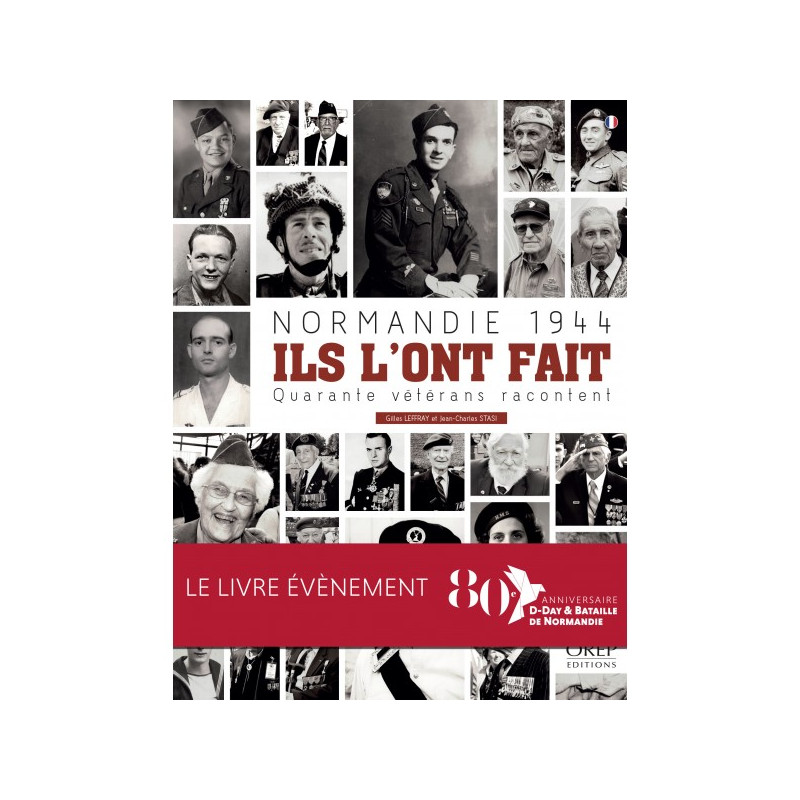 Normandie 1944 - Ils l'ont fait