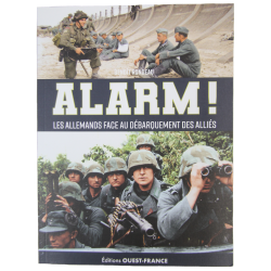 Alarm! Les Allemands face au débarquement des Alliés