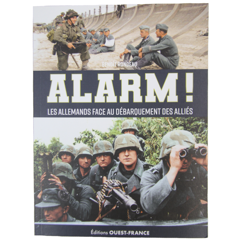Alarm! Les Allemands face au débarquement des Alliés