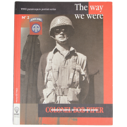 Book, Colonel Bob Piper - The Way we Were n°2, 82nd Airborne, Limited Edition