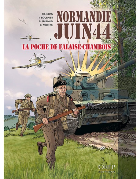 Normandie Juin 44 - Tome 6 : La Poche de Falaise Chambois