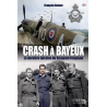 Crash à Bayeux - La dernière mission du Sergeant Ferguson (version française) Crash à Bayeux - La dernière mission du Sergeant Ferguson (version française)