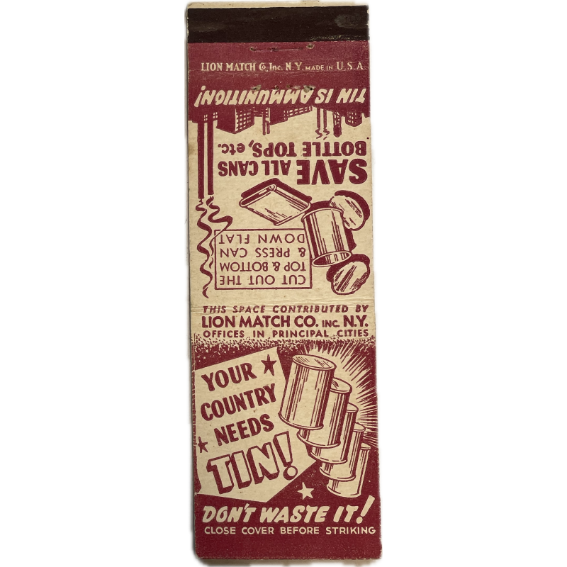 Pochette d'allumettes, Your country needs tin ! Don't waste it !