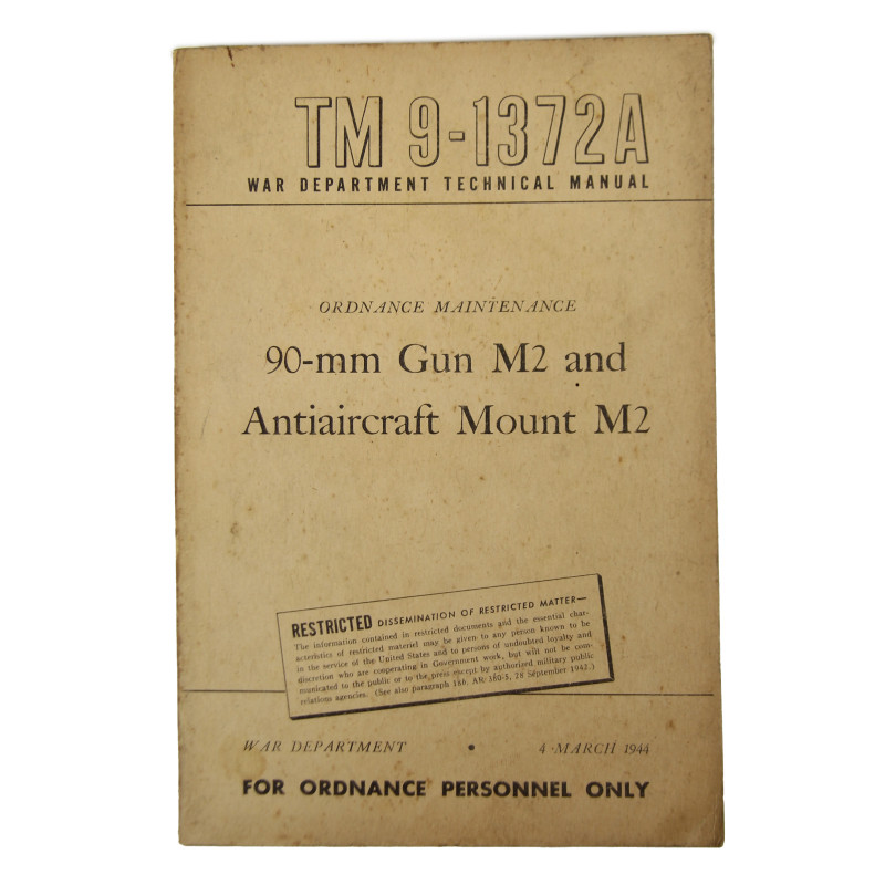Manuel technique TM 9-1372A, 90-mm Gun M2 and Antiaircraft Mount M2, 1944