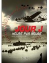 Jour-J, heure par heure Jour-J, heure par heure