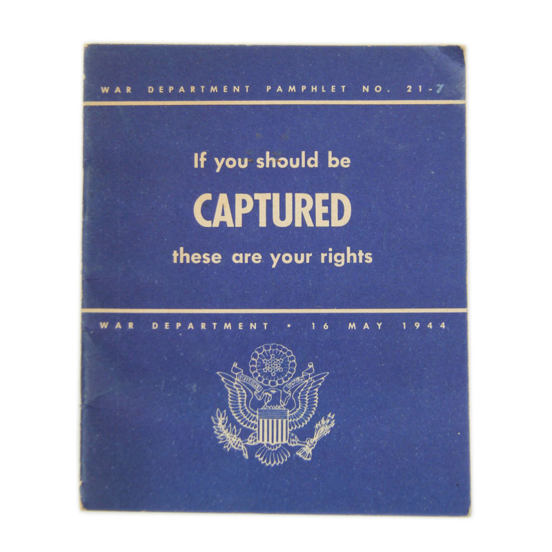 Livret, If you should be captured, these are your rights, War Department, 16 mai 1944 Livret, If you should be captured, these are your rights, War Department, 16 mai 1944
