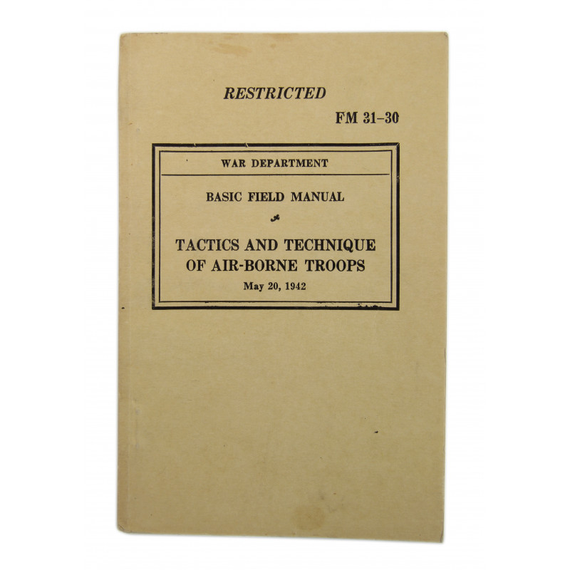Manual, Field, 31-30, Tactics and Technique of Airborne Troops, 1942 Manual, Field, 31-30, Tactics and Technique of Airborne Troops, 1942