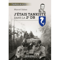 J'étais tankiste dans la 2e DB