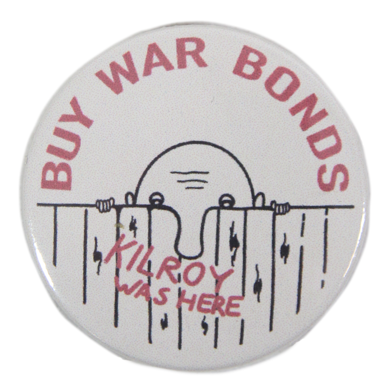 Badge, Kilroy was here