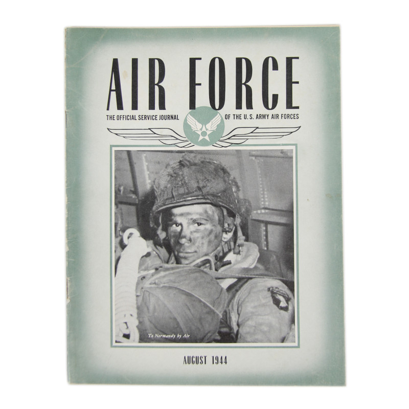 Magazine, AIR FORCE, August 1944, Cpl. Robert Noody, 506th PIR, 101st Airborne Division Magazine, AIR FORCE, August 1944, Cpl. Robert Noody, 506th PIR, 101st Airborne Division