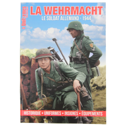 La Wehrmacht, le soldat allemand - 1944