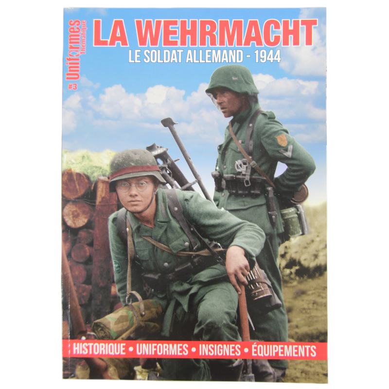 La Wehrmacht, le soldat allemand - 1944