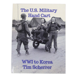 Book, The U.S. Military Hand Cart, WWI to Korea