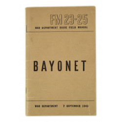 Manual, Basic, Field, FM 23-25, Bayonet, 1943