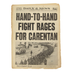 Journal, Daily News, 12 juin 1944, "Hand-To-Hand Fight Rages For Carentan"