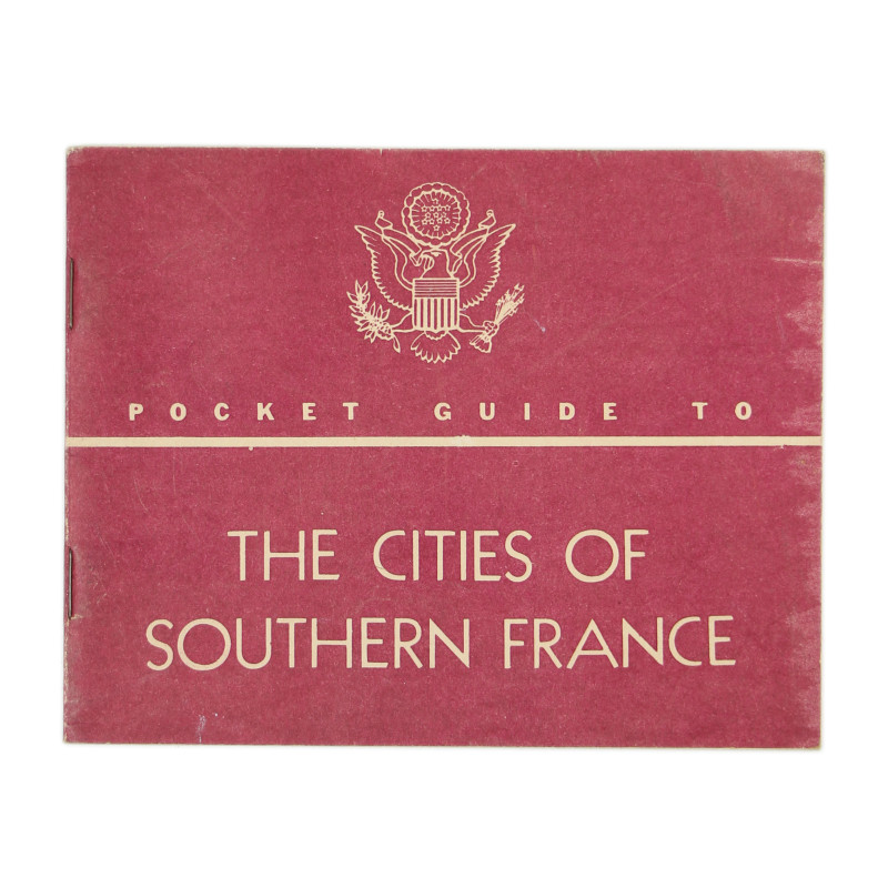 Livret, Pocket Guide to The Cities of Southern France, 1944 Livret, Pocket Guide to The Cities of Southern France, 1944