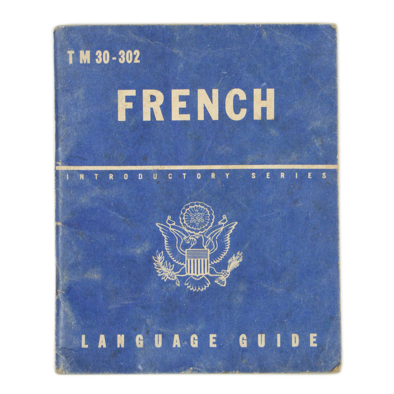 Booklet, French Language Guide, TM 30-302, 1944