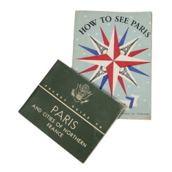 Livrets, Pocket Guide to Paris and Cities of Northern France, et How to See Paris, 1944