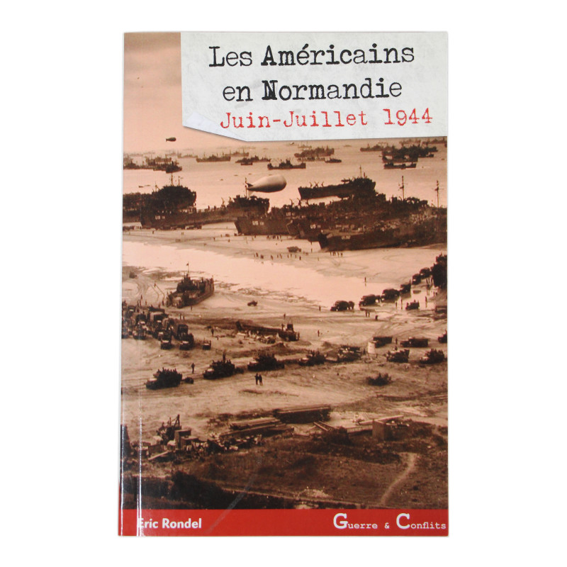 Book, Les Américains en Normandie, Juin-Juillet 1944
